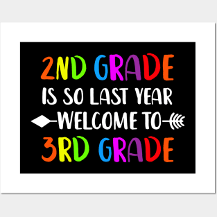 Second Grade is so last year Welcome to Third Grade Posters and Art